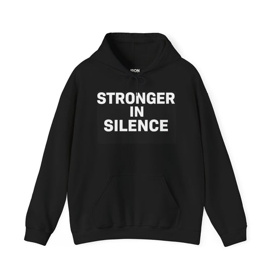 Stronger in Silence Hoodie